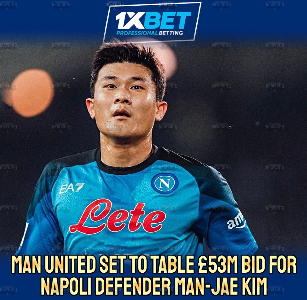 Man United bid £53M for Napoli's Kim