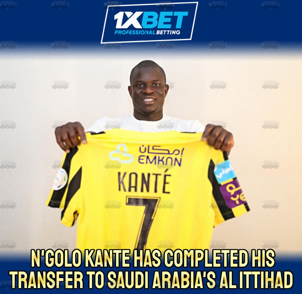 Kante completed move to Al Ittihad