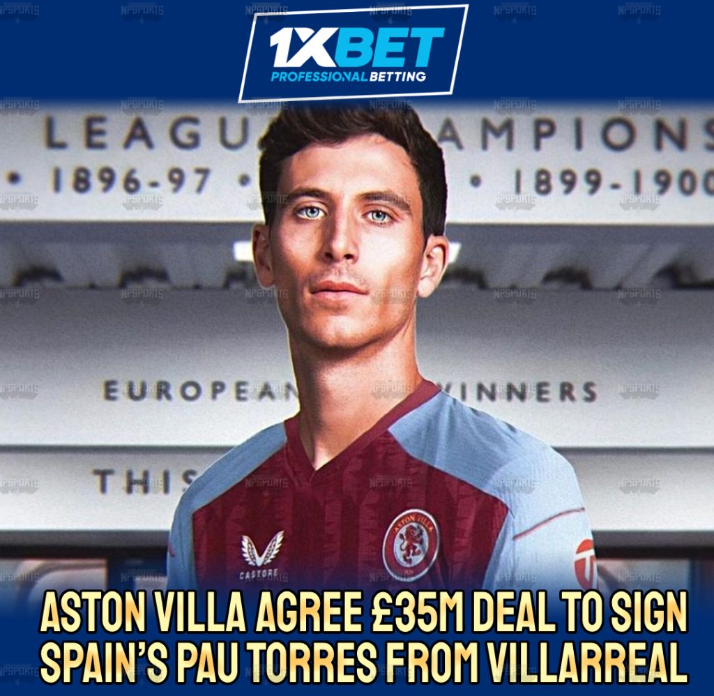 Pau Torres set to join Aston Villa from Villarreal CF