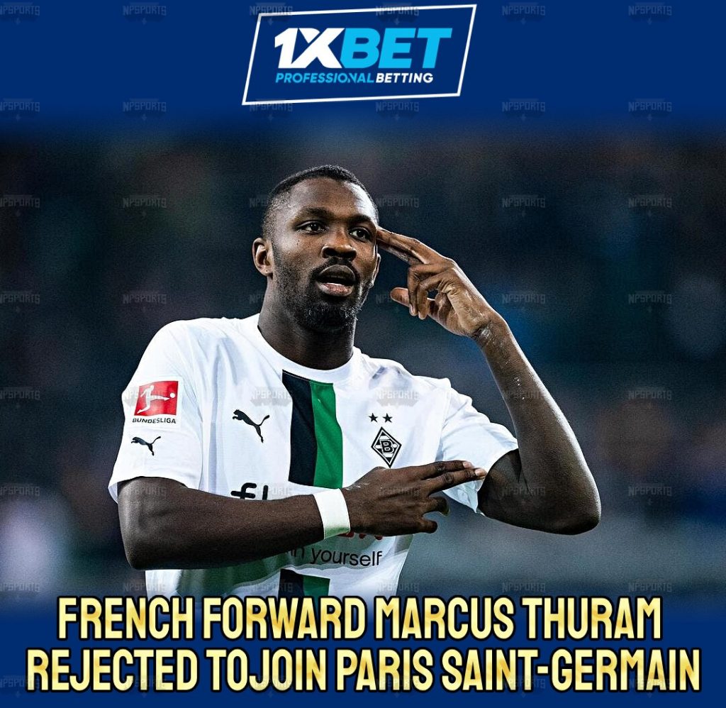 Marcus Thuram rejected to join Paris Saint-Germain