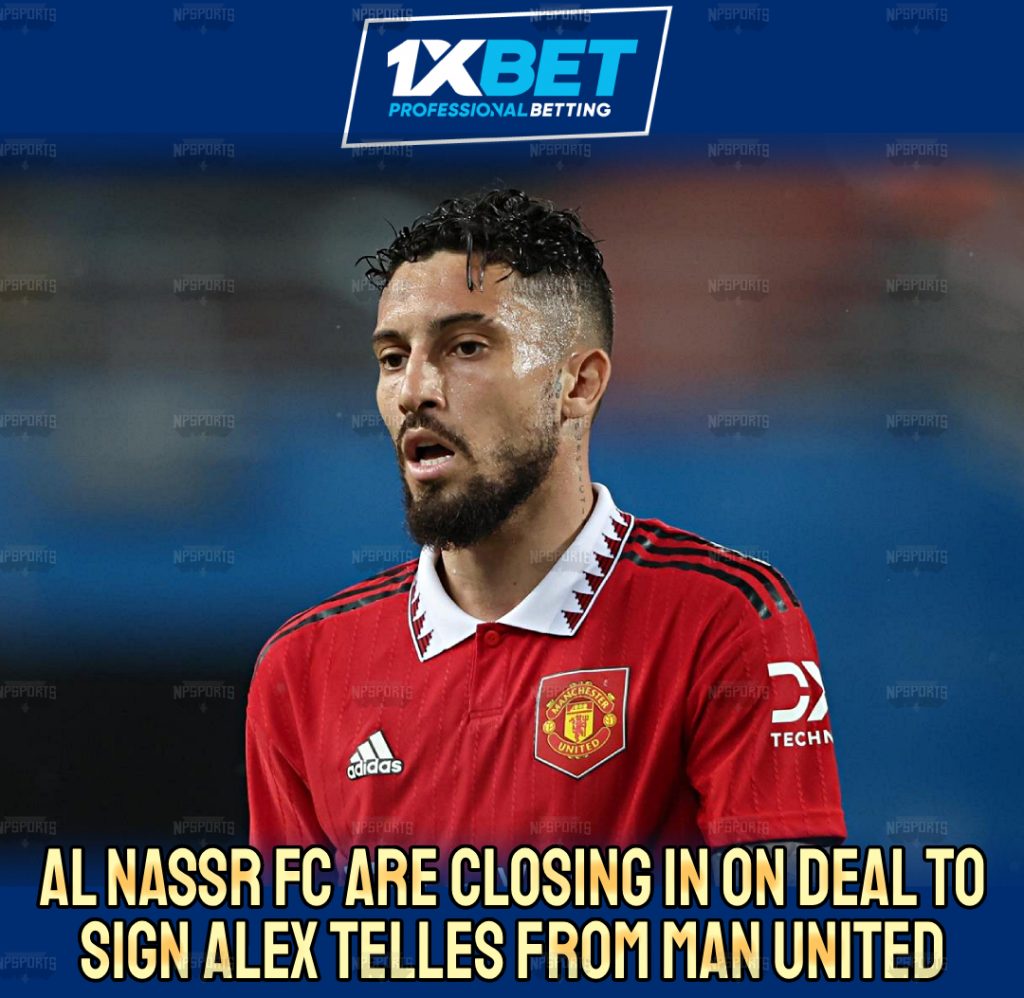 Al Nassr FC to sign Alex Telles from Manchester United