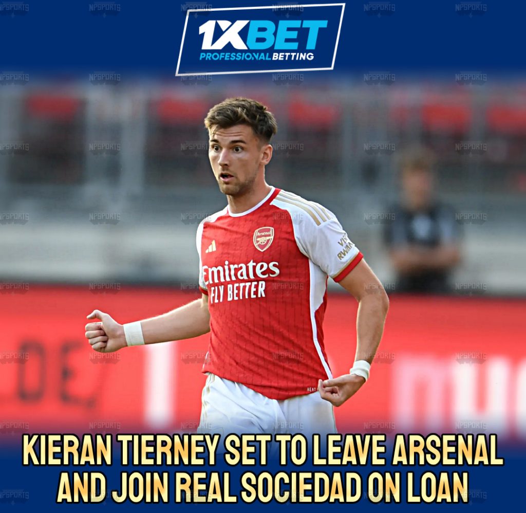 Kieran Tierney is closing in on a loan move to Real Sociedad
