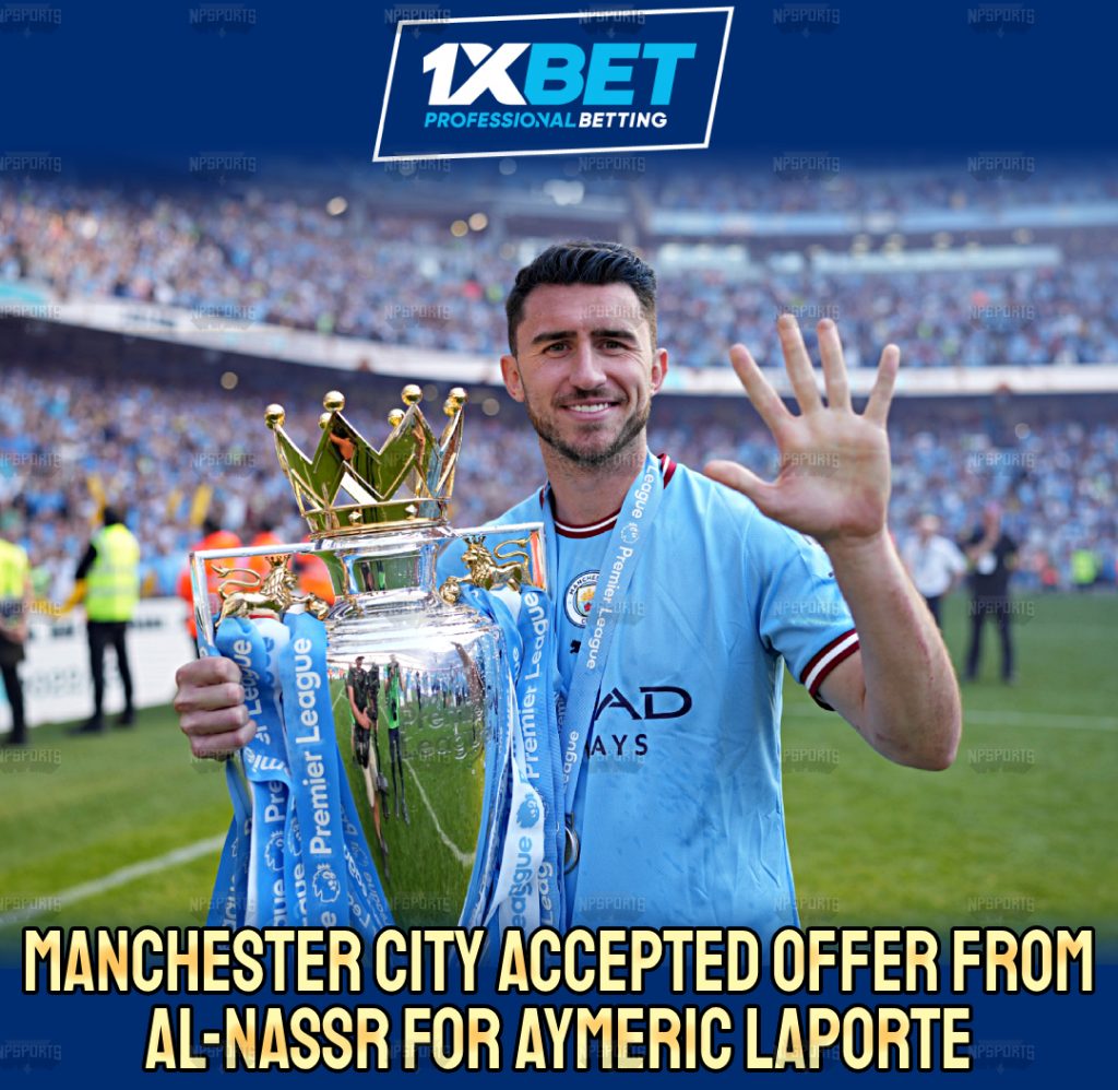 Man City accept Al Nassr's Aymeric Laporte offer