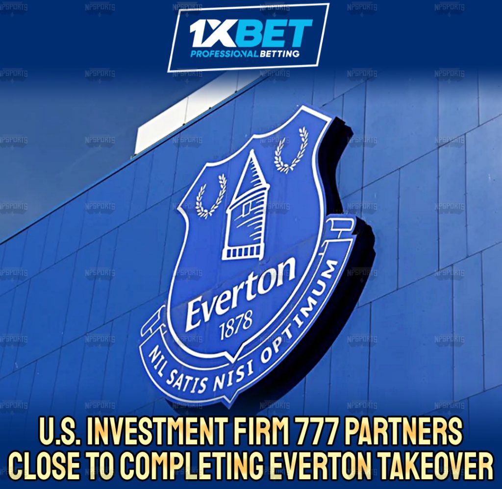 U.S. investment firm 777 Partners close to Everton takeover