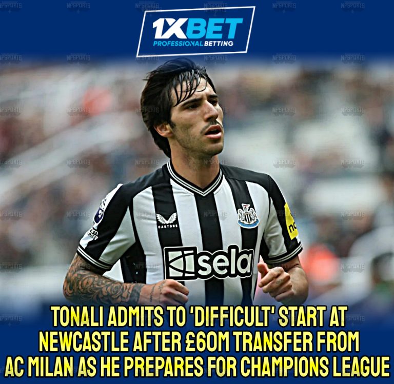Tonali admits “a bit lost” when he first arrived in Newcastle