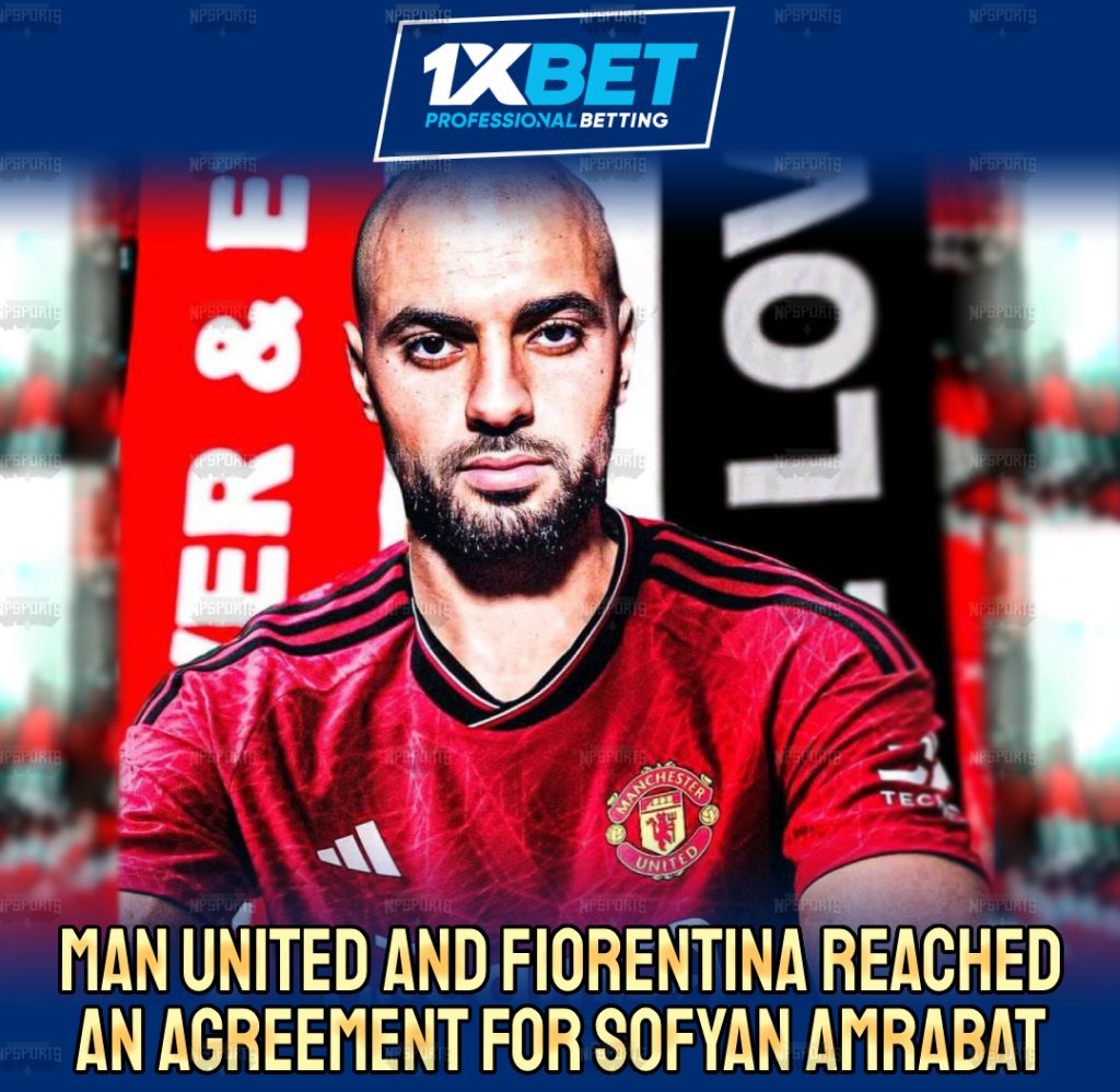 Man Utd and Fiorentina have agreed a deal for Sofyan Amrabat