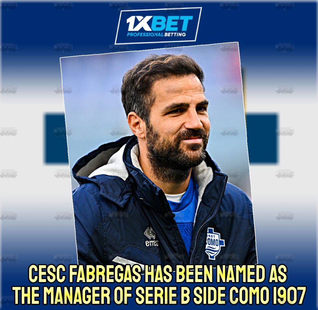 Cesc Fabregas appointed as the Manager of Como