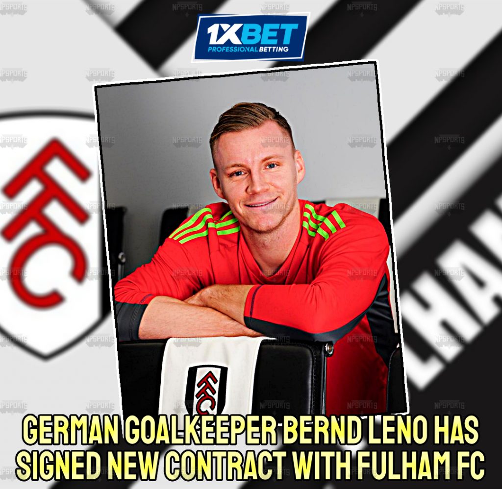Bernd Leno pens new contract with Fulham FC