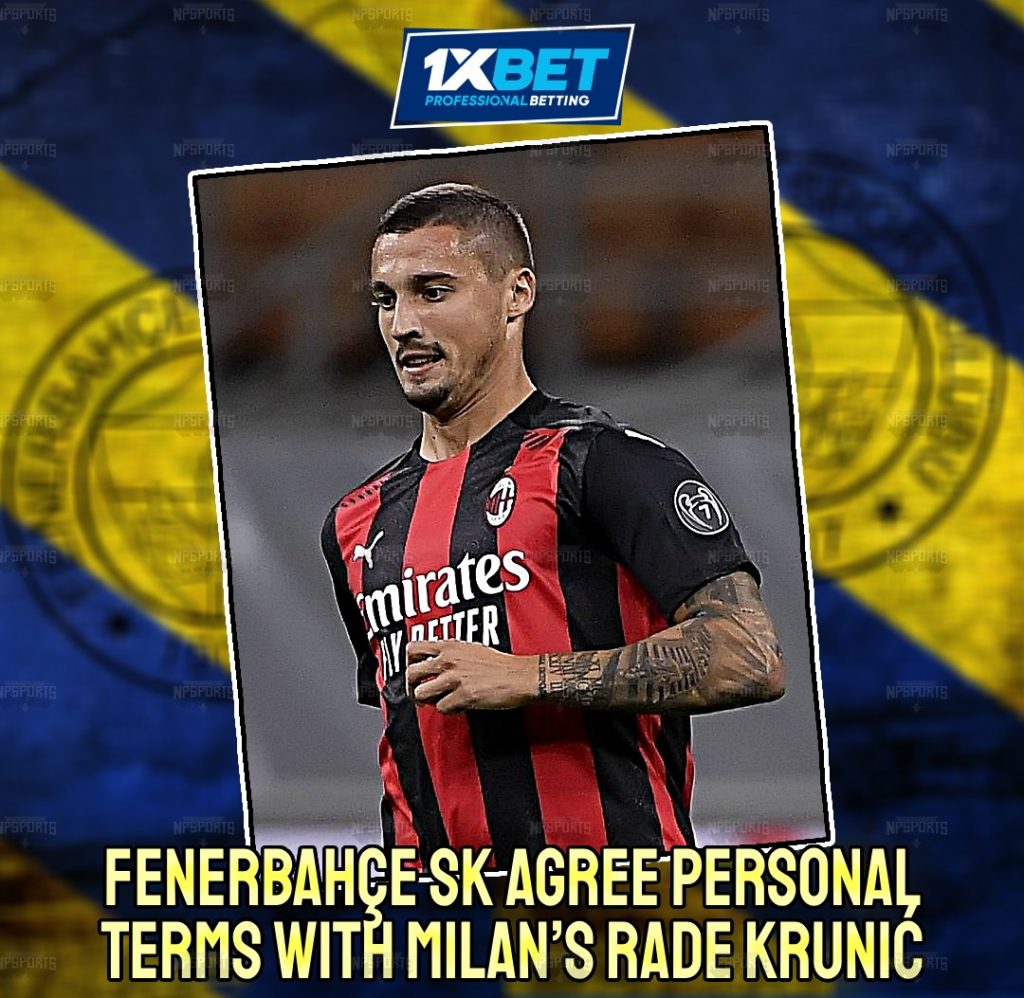 Fenerbahçe agreed terms with Rade Kruni