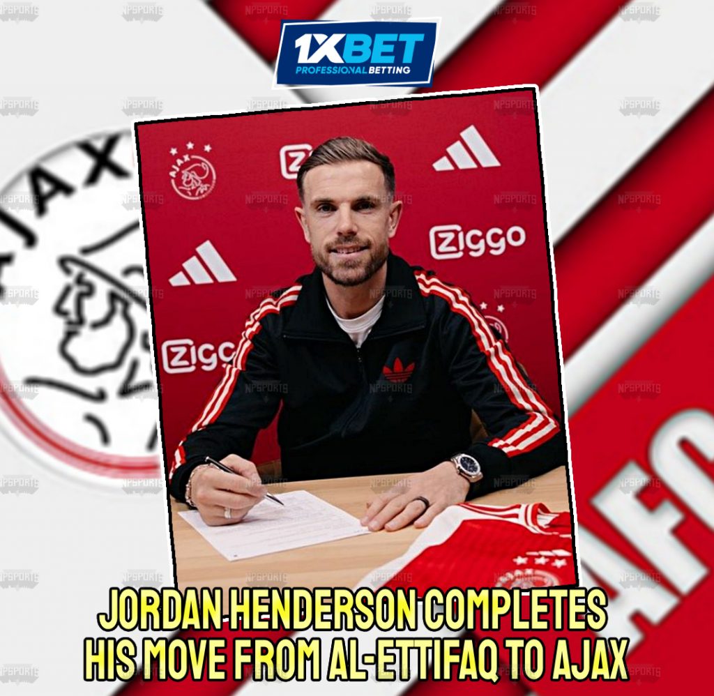 Henderson has joined AFC Ajax from Ettifaq Club