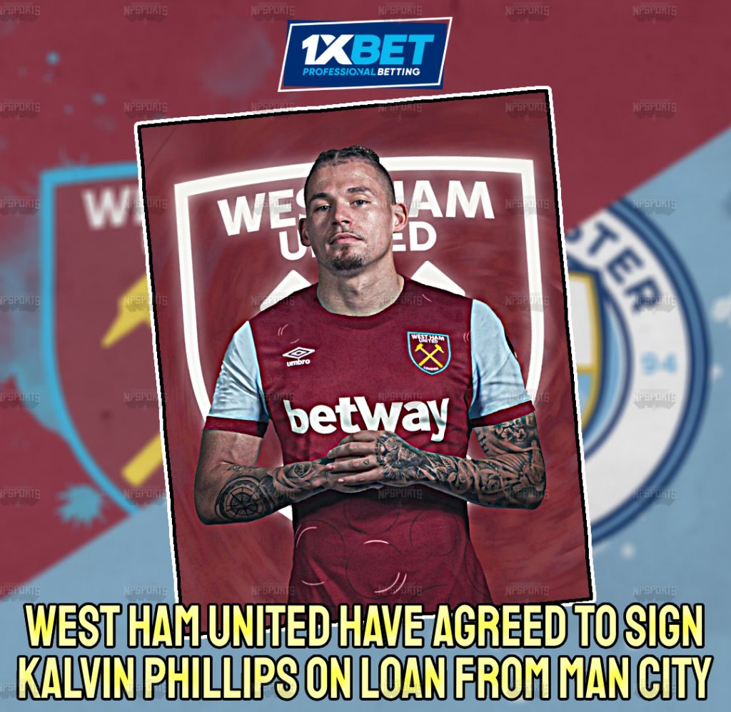 West Ham agrees to sign Kalvin Phillips on Loan