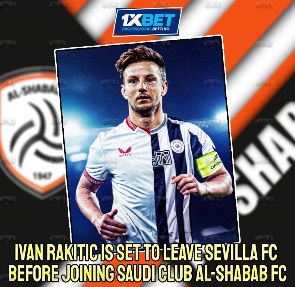 Ivan Rakitic is close to joining Al Shabab FC
