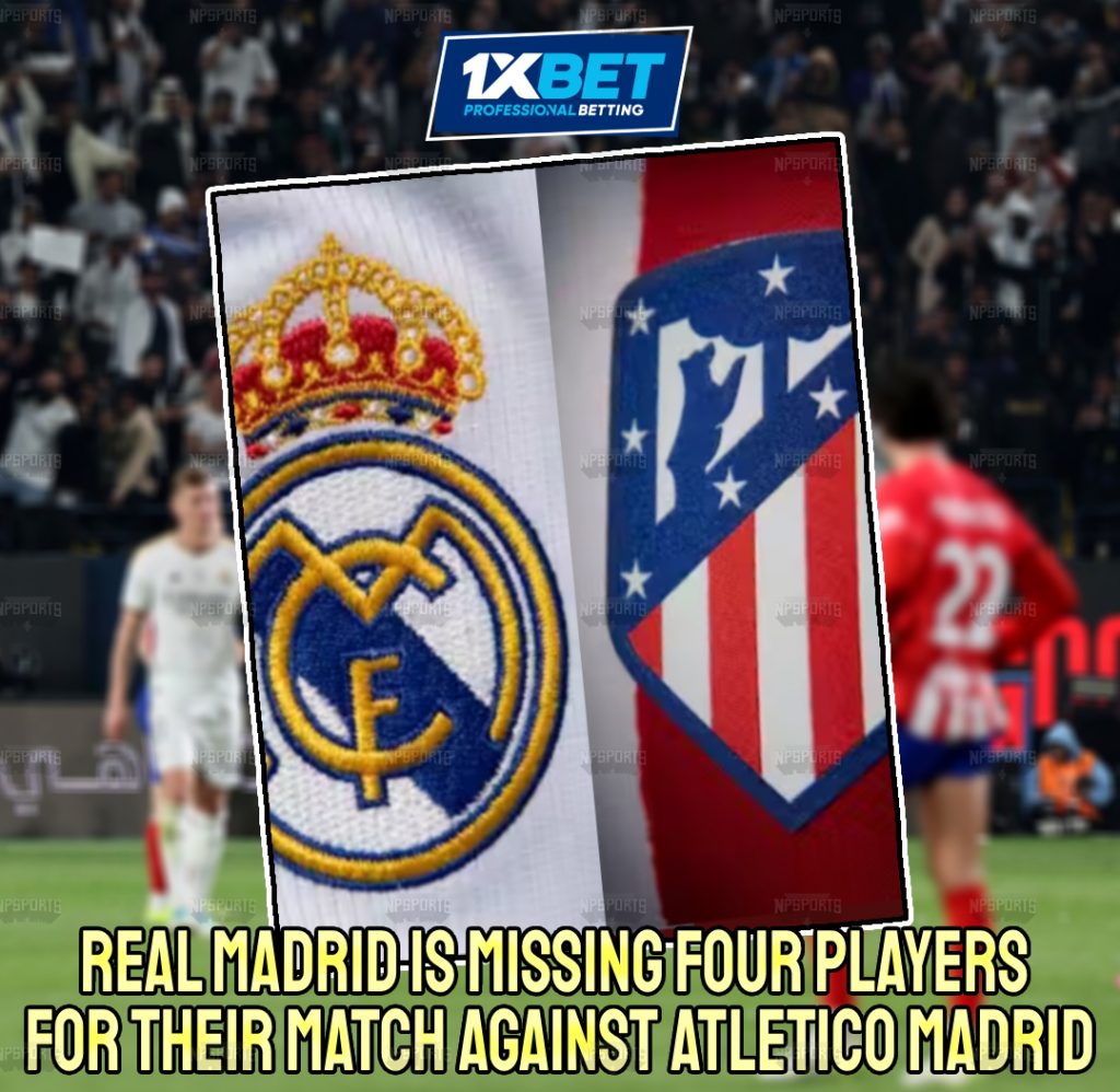 Real Madrid to miss 4 major players against Atletico Madrid