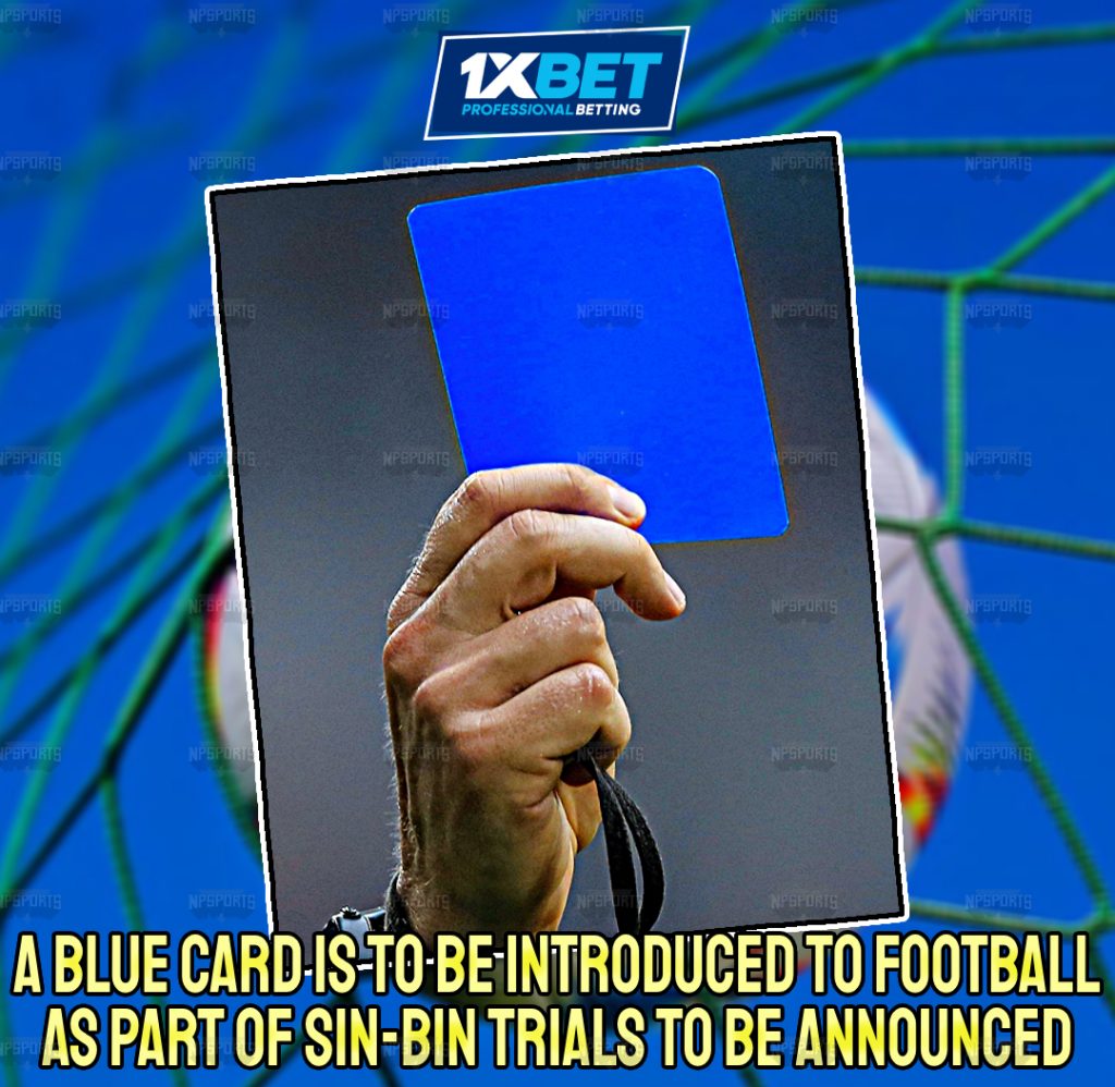A Blue Card to be Announced to Football