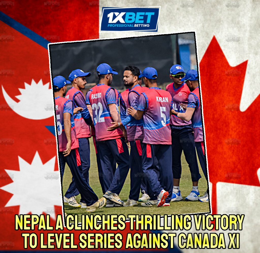 Nepal A beats Canada XI to level the series