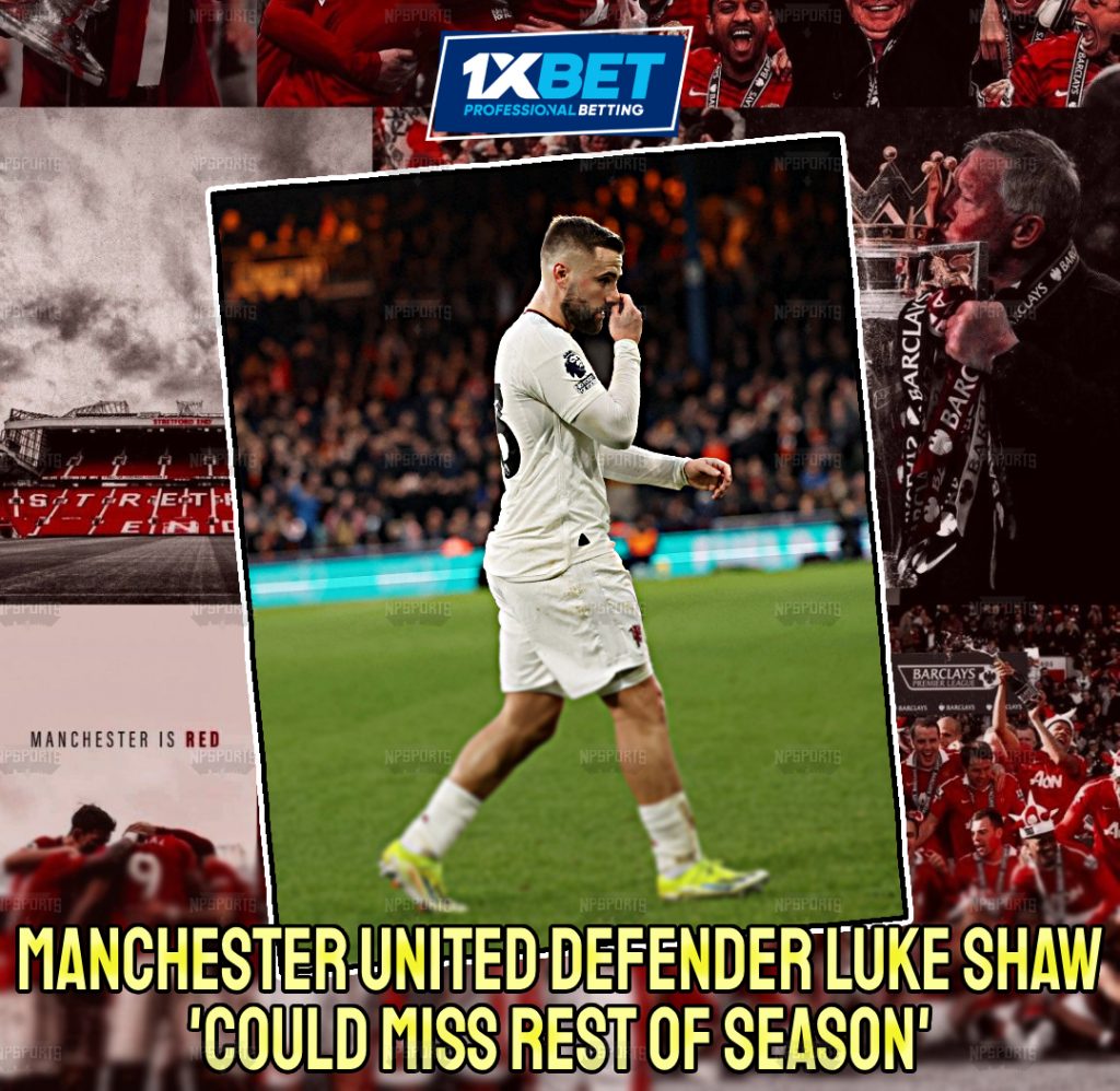 Luke Shaw might miss the rest of the season due to a hamstring injury