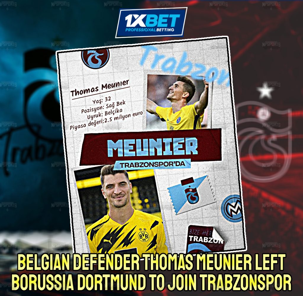 Thomas Meunier joins Turkish Side Trabzonspor leving Dortmund