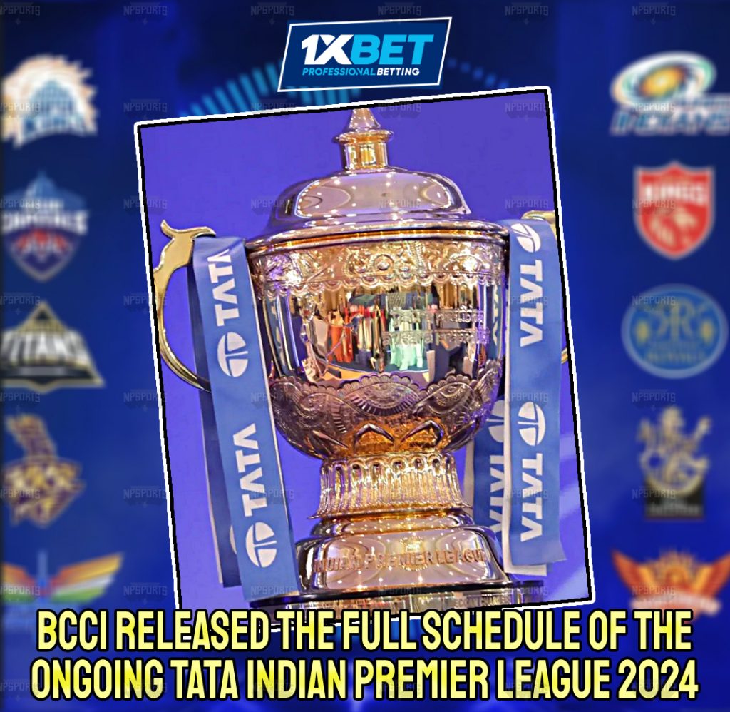 BCCI announces the whole schedule of IPL 2024