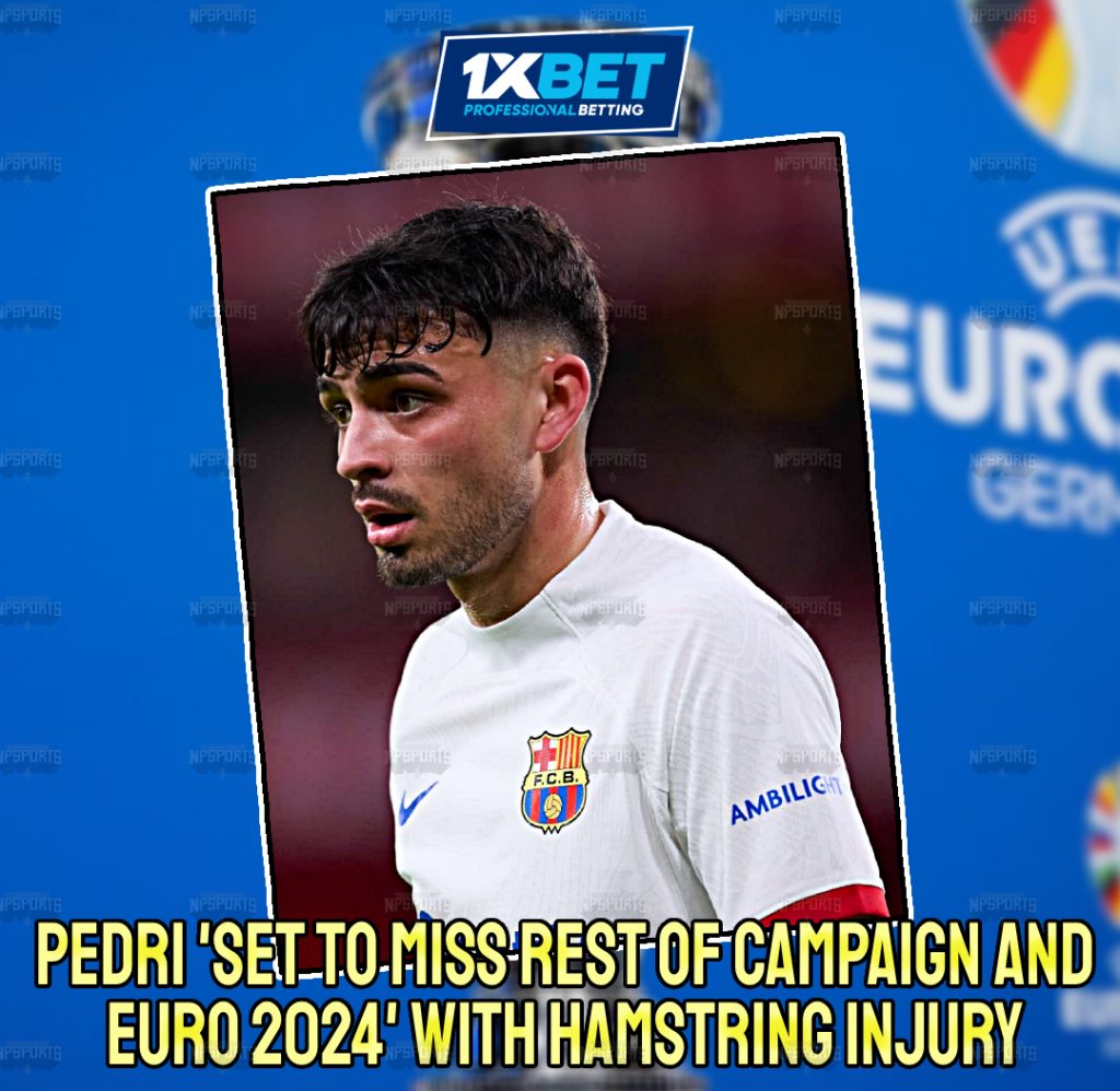 Pedro is set to miss Euro 2024 due to Injury